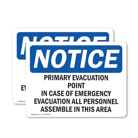 Signmission Primary Evacuation Point In Case Of Emergency, 14 in W x Rectangle, Vinyl Decal OS-2PACK-NS-D-1014-L-17803